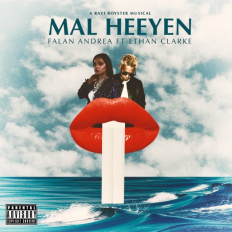 Mal Heeyen ft. Ethan Clarke & Falan Andrea