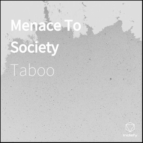 Menace To Society | Boomplay Music