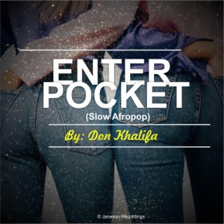 Enter Pocket (Slow Afrobeat)