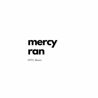 Mercy Ran