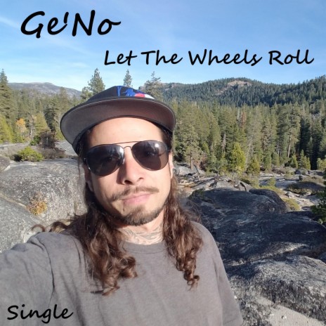 Let The Wheels Roll | Boomplay Music