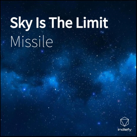 Sky Is The Limit | Boomplay Music