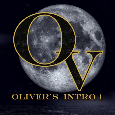 OLIVER V INTRO 1 | Boomplay Music