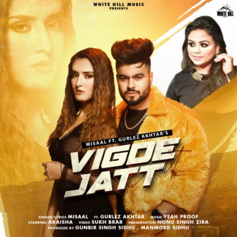 Vigde Jatt ft. Gurlez Akhtar | Boomplay Music