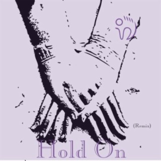 Hold On (Remix)