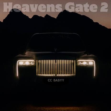 Heaven's Gate 2 | Boomplay Music