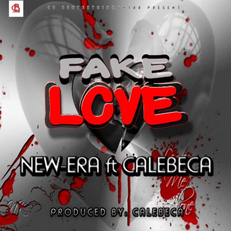 Fake Love ft. Calebeca | Boomplay Music