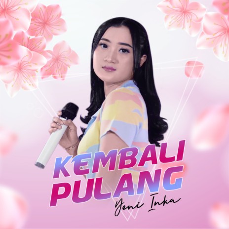 Kembali Pulang | Boomplay Music