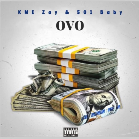 OVO ft. 501 Baby | Boomplay Music