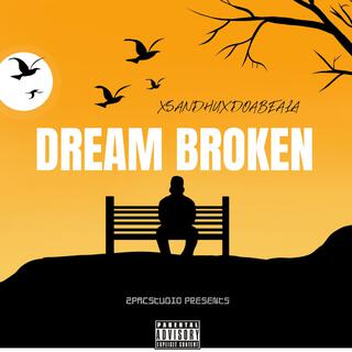 Dream broken (justice for Sidhu Moosewala)