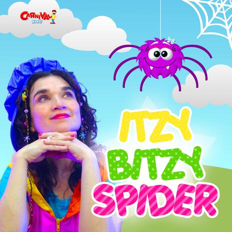 Itzy bitzy spider | Boomplay Music