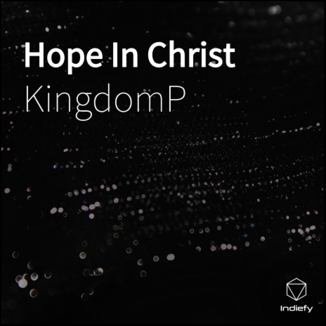 Hope In Christ | Boomplay Music