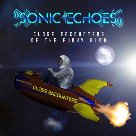 Close Encounters of the Funky Kind | Boomplay Music