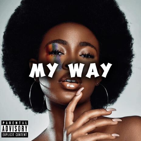 My Way | Boomplay Music