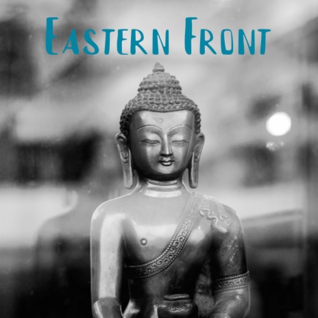 Eastern Front | Boomplay Music