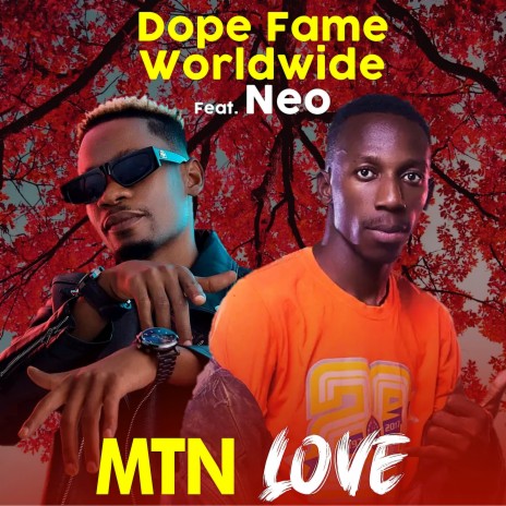 MTN LOVE (feat. Neo) | Boomplay Music