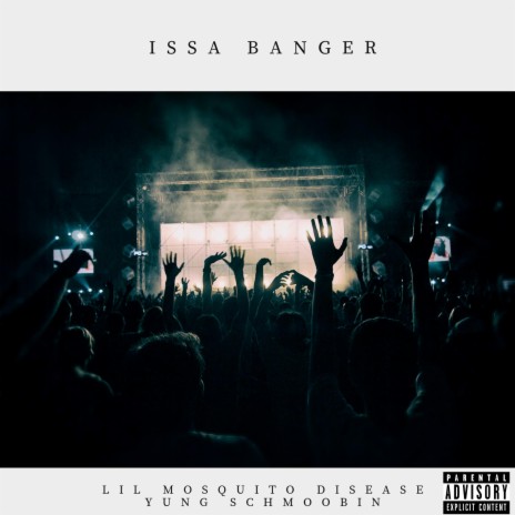 Issa Banger (feat. Yung Schmoobin) | Boomplay Music