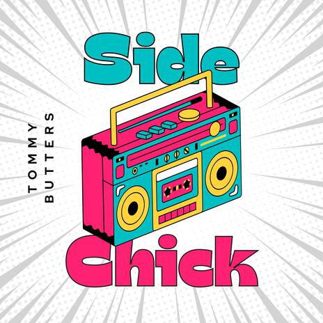 Side Chick | Boomplay Music