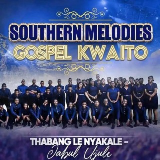 Southern Melodies Gospel Kwaito