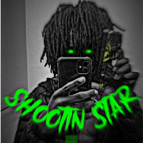 Shootin Star | Boomplay Music