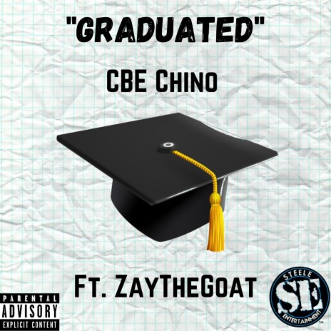 Graduated (feat. ZayTheGoat)