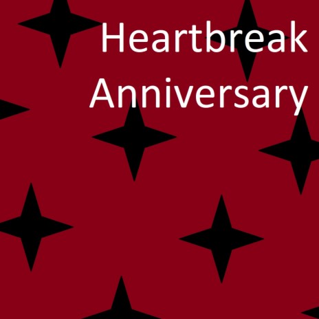 Heartbreak Anniversary (Speed Up Remix)