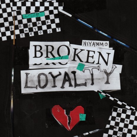 Broken Loyalty | Boomplay Music