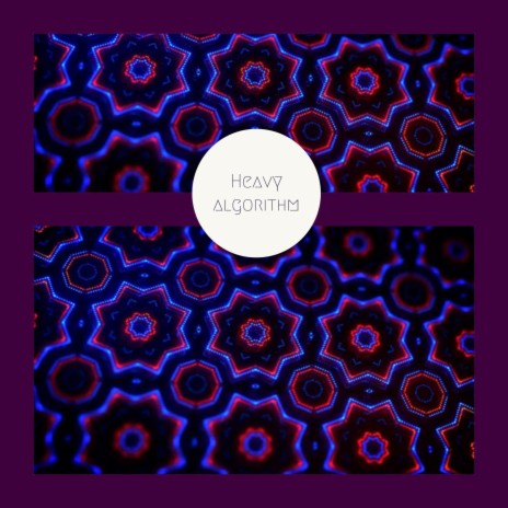 Heavy Algorithm | Boomplay Music