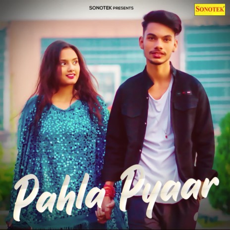 Pahla Pyaar | Boomplay Music