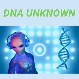 D.N.A Unknown