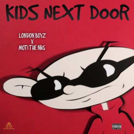 KIDS NEXT DOOR ft. Moti the NRG | Boomplay Music