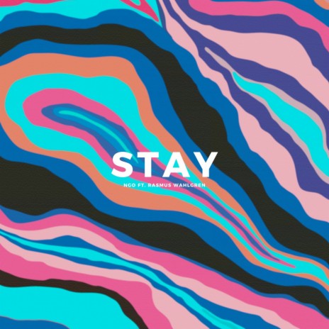 Stay ft. Rasmus Wahlgren | Boomplay Music