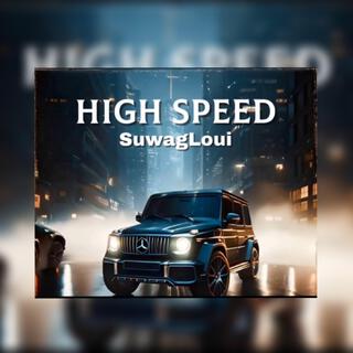 High Speed