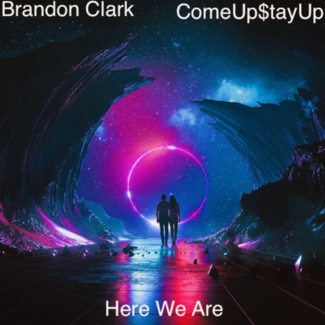 Here We Are ft. Comeup$tayup | Boomplay Music