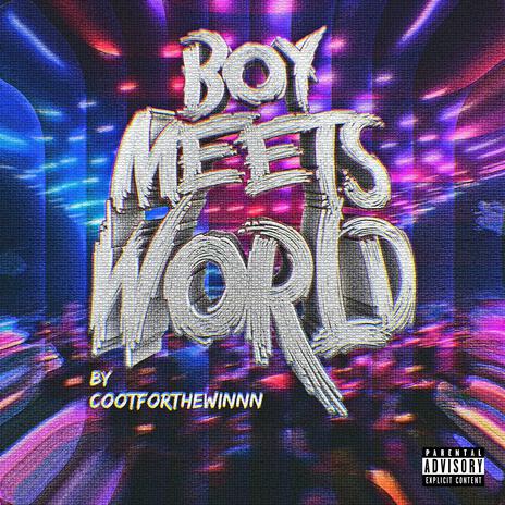 Boy Meets World | Boomplay Music