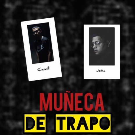 Muñeca de Trapo ft. Jeika | Boomplay Music