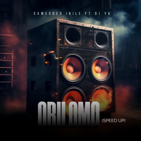 Orilomo (Speed up) (feat. Dj Yk Mule)