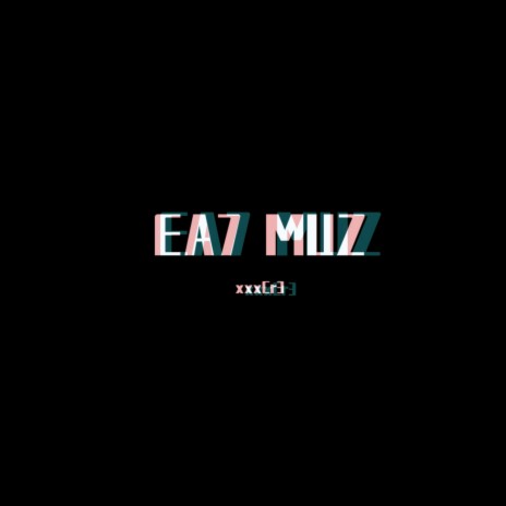 EA7 MUZ | Boomplay Music