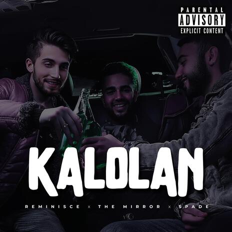 KALOLAN ft. The Mirror & Spade LITFELLA | Boomplay Music