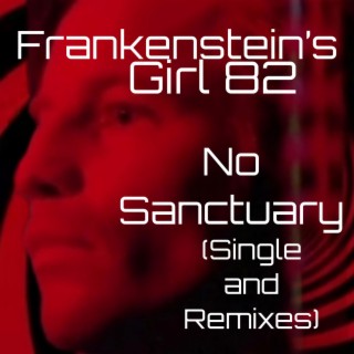 No Sanctuary (Single and Remixes)