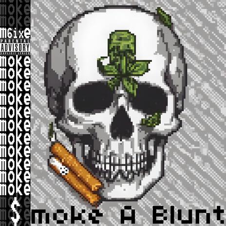 Smokeablunt | Boomplay Music