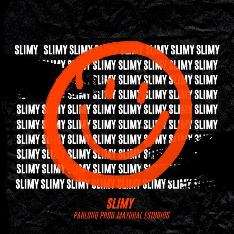 Slimy | Boomplay Music