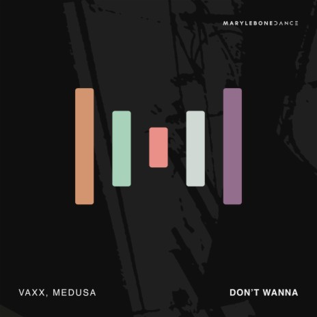 Don't Wanna (Radio Edit) ft. Medusa