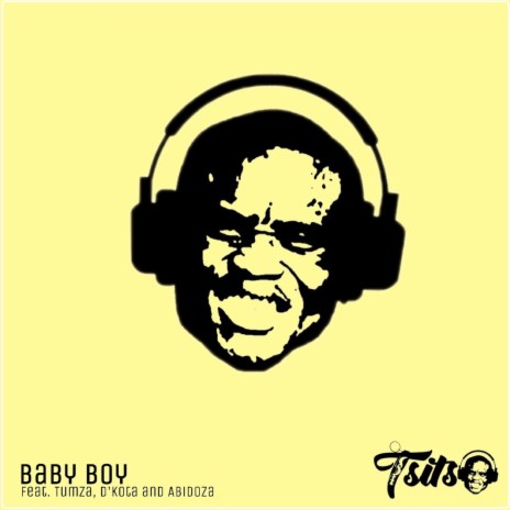 Baby Boy ft. Tumza, D'kota & Abidoza | Boomplay Music