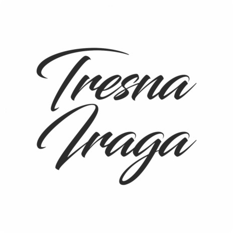 Tresna Iraga | Boomplay Music