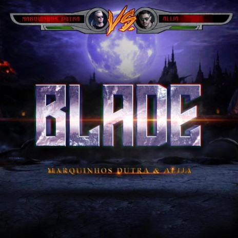 Blade ft. Alija | Boomplay Music