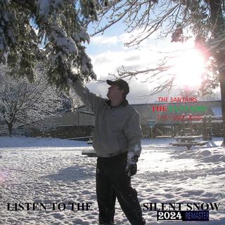 Listen To The Silent Snow (2024 Remaster)