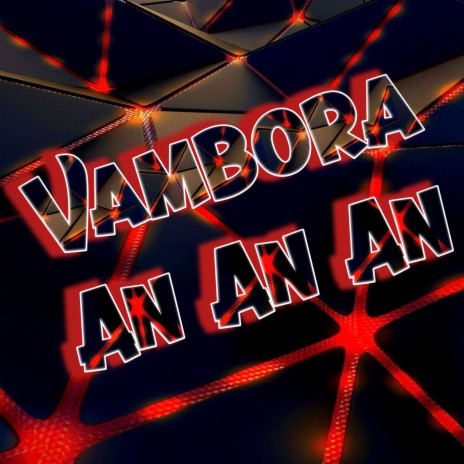 Vambora An An An | Boomplay Music