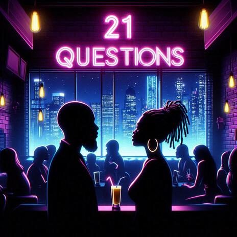 21 Questions | Boomplay Music