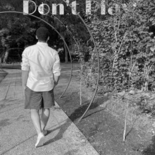 Don't Play (Original Version) lyrics | Boomplay Music